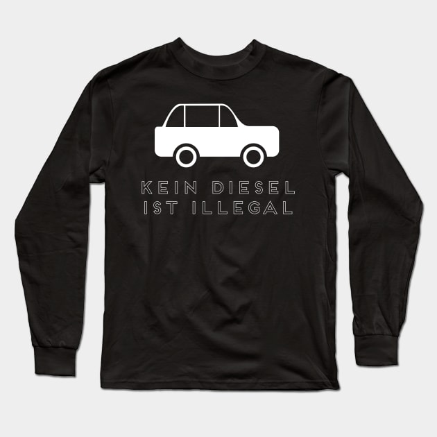 Kein Diesel ist Illegal Long Sleeve T-Shirt by Coretec